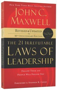 21 Irrefutable Laws of Leadership list