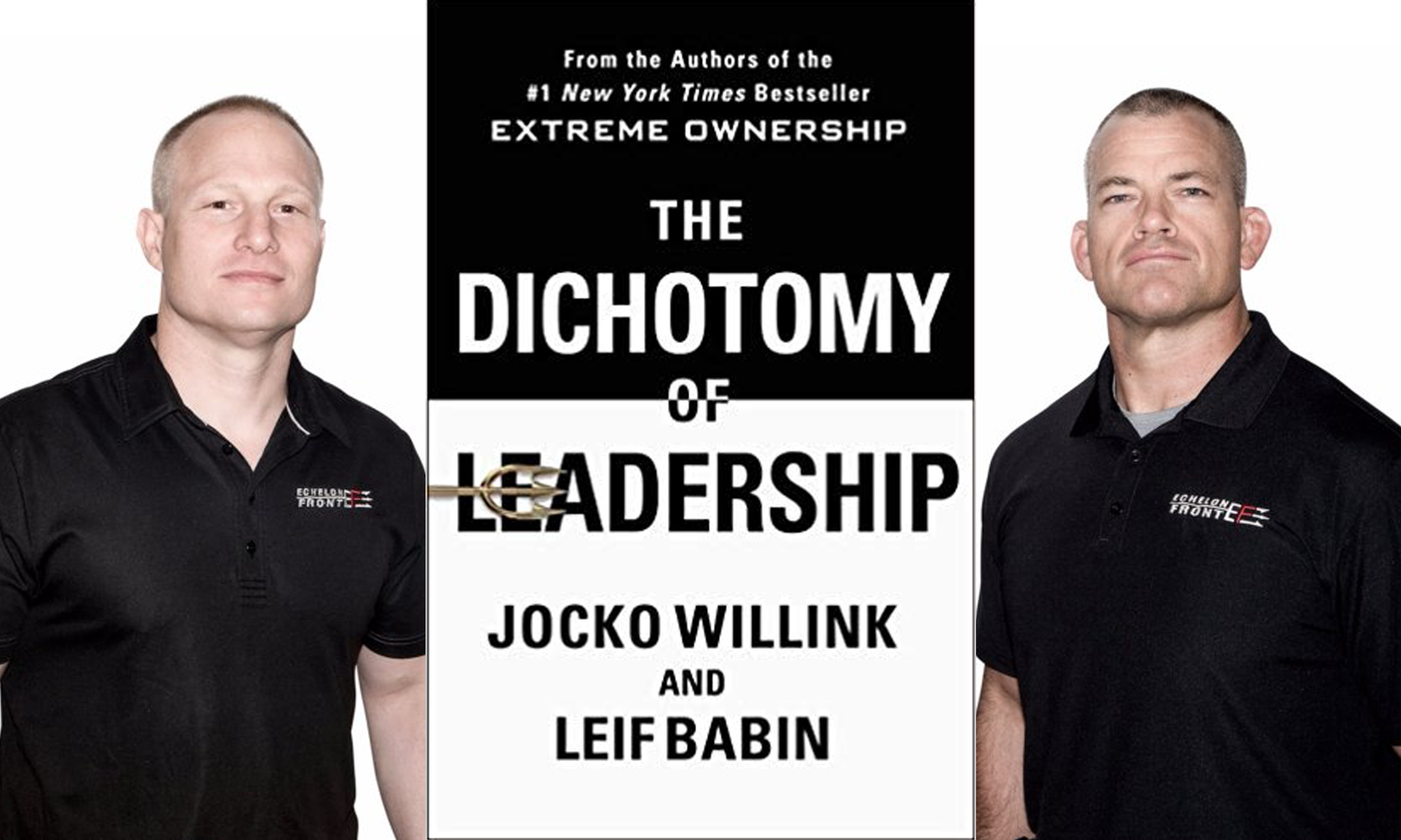 Jocko Willink Bio Leif Babin The Dichotomy of leadership